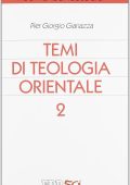 Pier Giorgio Gianazza - Temi di teologia orientale (Vol. 2) (2010) PDF