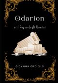 Giovanna  Circiello - Odarion e il regno degli uomini (2022)