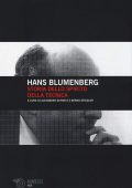 Hans Blumenberg, A. Schmitz (a cura di), B. Stiegler (a cura di) - Storia dello spirito della tecnica (2014)
