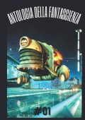 E BL  - Antologia della Fantascienza VOL. 1-10 (2023)