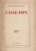 Louis-Ferdinand Celine -  Casse-pipe (1952) PDF