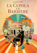 Massimo  Tempi - La cupola e il barbiere (2023)