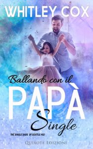 Whitley Cox – Ballando con il papà single (2023)
