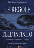 Francesco Giacovazzo - Le regole dell'infinito. Ai limiti dell'assenza c'è l'essenza (2016) PDF