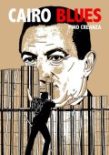 img Cairo Blues - Pino Creanza (Giuda Edizioni 2012)