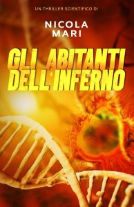 Nicola Mari – Gli abitanti dell’inferno (2021)