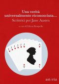 AA.VV. - Una verità universalmente riconosciuta... Scrittrici per Jane Austen (2017)