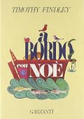 Timothy Findley - A bordo con Noé (1985)