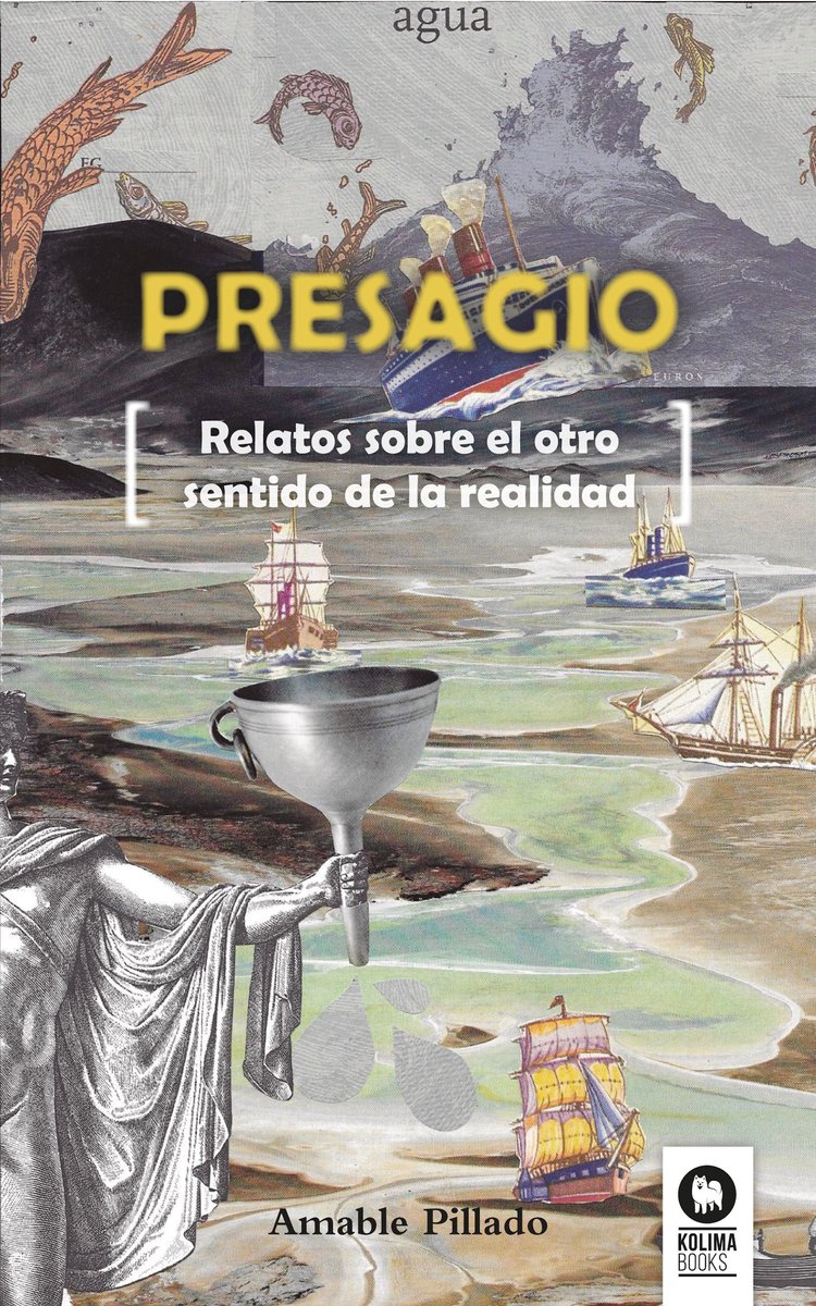 Amable Pillado – Presagio  Relatos sobre el otro sentido de la realidad (2016) PDF