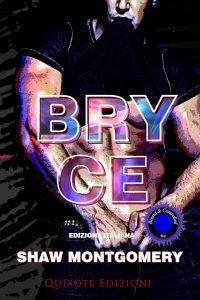Shaw Montgomery – Bryce – Edizione Italiana (Bound and Controlled Vol. 4) (2024)