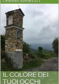 ORIANA VIANELLO - IL COLORE DEI TUOI OCCHI (I delitti degli Ulivi Vol. 1) (2020)