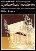 img Giovanni Fanelli, Roberto Gargiani - Il principio del rivestimento. Prolegomena a una storia de