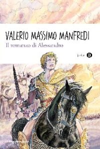 Valerio Massimo Manfredi – Il romanzo di Alessandro (2011)