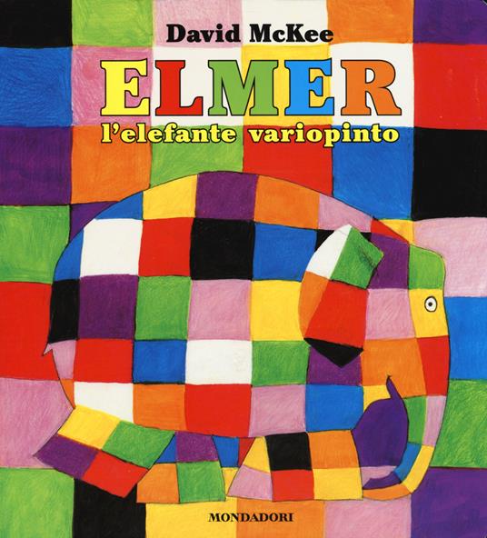 David McKee – Elmer, l’elefante variopinto (2015) PDF