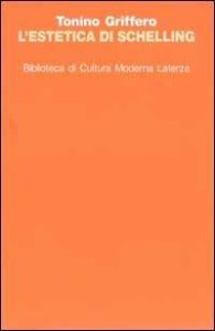 Tonino Griffero – L’estetica di Schelling (1996) PDF
