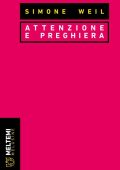 Simone Weil - Attenzione e preghiera (2024) PDF
