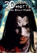 img 30 Giorni di Notte 05 - Muori, Billy, Muori (B&N 67)(Magic Press)[2008-01]