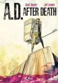 img A.D. AFTER DEATH (Scott Snyder, Jeff Lemire)(Bao Publishing)(2017)