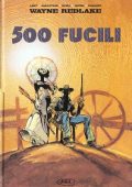 img 500 Fucili (Edizioni BD 2000-07)