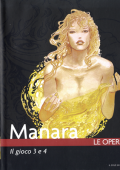 img Manara LE OPERE volume 11- Il Gioco 3 e 4 (2006)