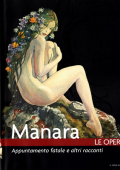 img Manara LE OPERE volume 15 - Appuntamento fatale ed altri racconti