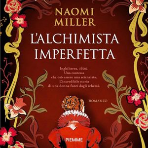 Naomi Miller – L’alchimista imperfetta (2024) (mp3 – 128 kbps)