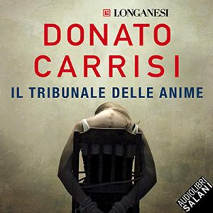Donato Carrisi – Il tribunale delle anime (2020) (mp3 – 128 kbps)
