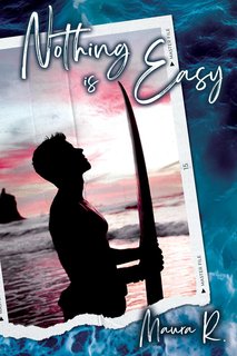 Maura R. – Nothing is Easy (2024)