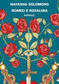 Natasha Solomons - Romeo e Rosalina (2024) (mp3 - 128 kbps)