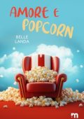 Belle Landa - Amore e popcorn (2024)