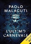 Paolo Malaguti - L'ultimo carnevale (2024) (mp3 - 128 kbps)
