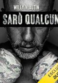 Willy Vlautin - Io sarò qualcuno (2024) (mp3 - 128 kbps)
