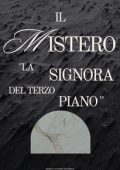 Luca Denaro - Il mistero. La signora del terzo piano (2024)