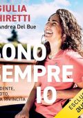 Giulia Ghiretti, Andrea del Bue - Sono sempre io - L'incidente, il nuoto, la mia rivincita (2024) (mp3 - 128 kbps)
