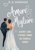 R.A. Mariana - Amore Migliore (2024)