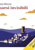 Anna Rizzo - I paesi invisibili꞉ Manifesto sentimentale e politico per salvare i borghi d'Italia (2024) (mp3 - 128 kbps)