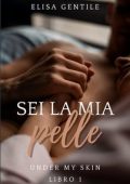 Elisa Gentile - Under my skin Vol. 1. Sei la mia pelle (2024)