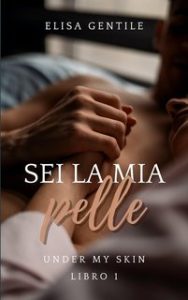 Elisa Gentile – Under my skin Vol. 1. Sei la mia pelle (2024)