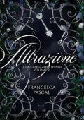 Francesca Pascal - Attrazione Vol. 2. Il lato peggiore di noi (2024)