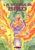 img La storia di Bird - Serie Completa (3 volumi)(Alessandro 2002-2006)