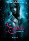 Elena Dalla Benetta - Emera Vol. 1. La profezia (2024)