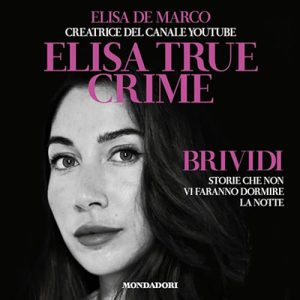 Elisa De Marco – Brividi. Storie che non vi faranno dormire la notte (2024) (mp3 – 128 kbps)