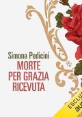 Simona Pedicini - Morte per grazia ricevuta (2024) (mp3 - 128 kbps)