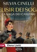 Silvia Cinelli - L'elisir dei sogni - La saga dei Campari (2024) (mp3 - 128 kbps)