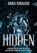 Anna Rinaudo - Detroit Dilogy Vol. 1. Hidden (2024)