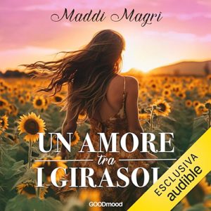 Maddi Magrì – Un amore tra i girasoli (2024) (mp3 – 128 kbps)