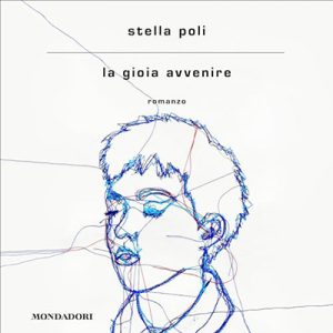 Stella Poli – La gioia avvenire (2024) (mp3 – 128 kbps)