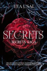 Tea Usai – Secrets Saga Vol. 1. Secrets (2024)