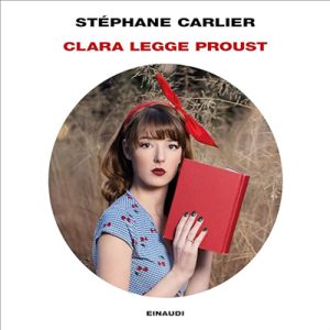 Stéphane Carlier – Clara legge Proust (2024) (mp3 – 128 kbps)