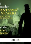 Éric Fouassier - Il fantasma del Vicario꞉ L’ufficio degli affari occulti 2 (2024) (mp3 - 128 kbps)